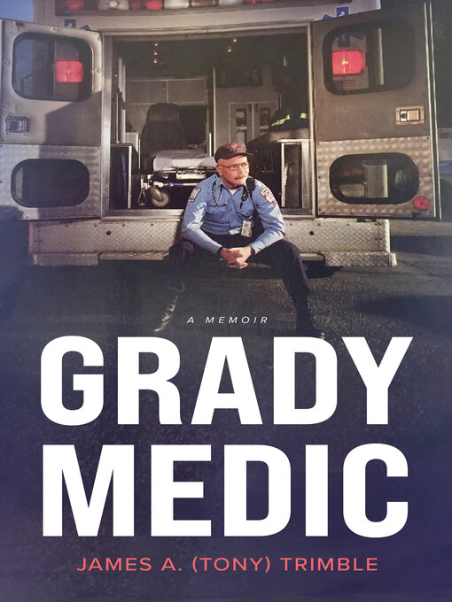 Title details for Grady Medic by Tony Trimble - Available